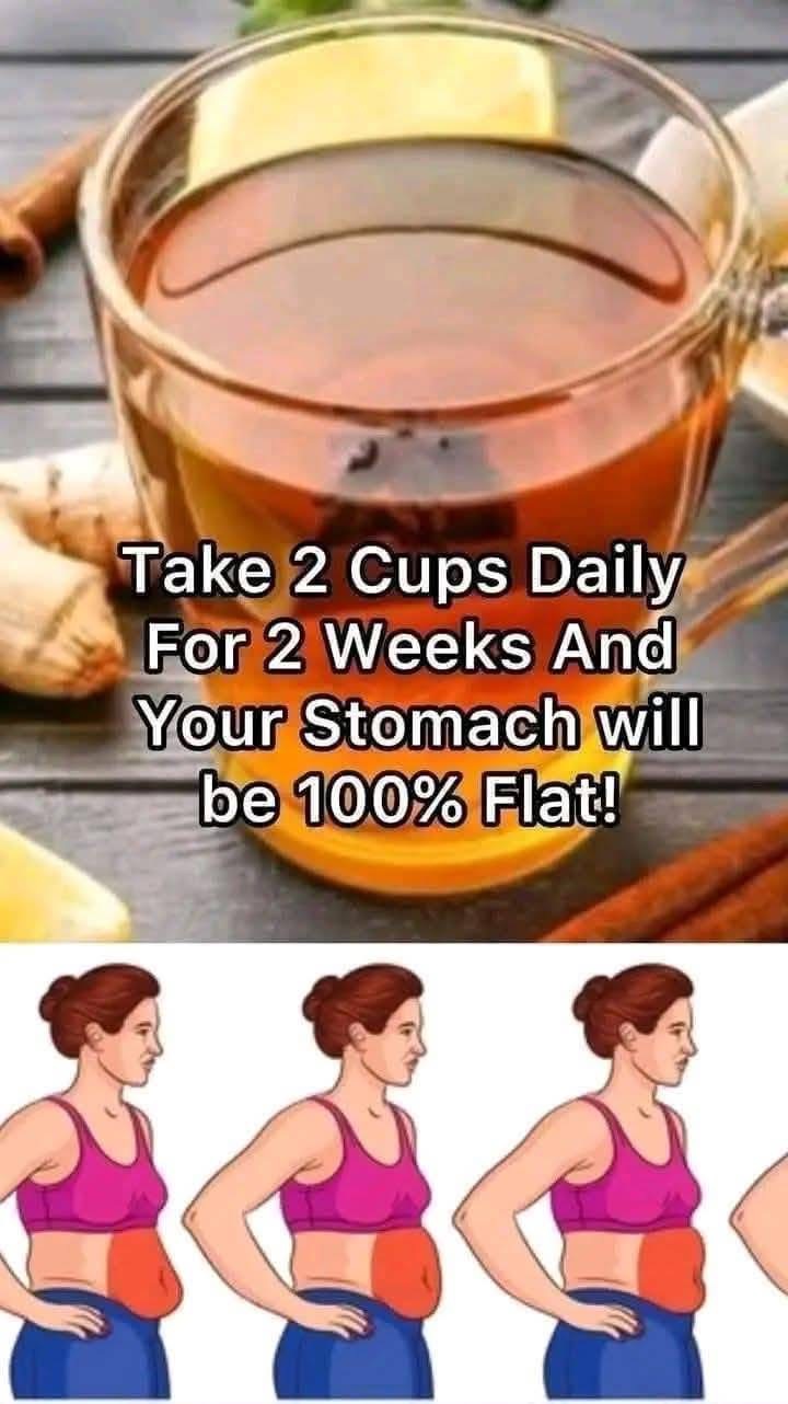 Take 2 Cups Daily For 2 Weeks And Your Stomach will be 100% Flat! Take 2 Cups Daily For 2 Weeks And Your Stomach will be 100% Flat!